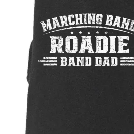 Marching Band Roadie Band Dad Marching Band Music Doggie 3-End Fleece Hoodie