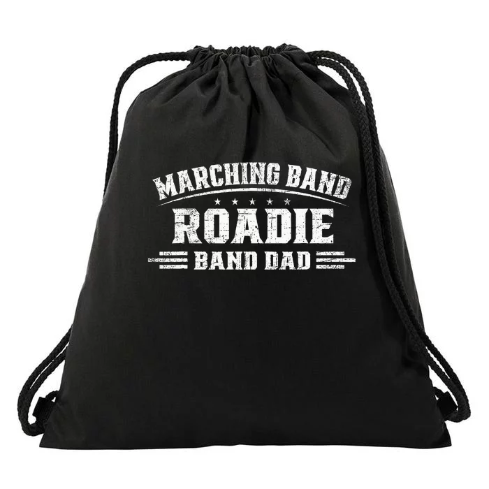 Marching Band Roadie Band Dad Marching Band Music Drawstring Bag