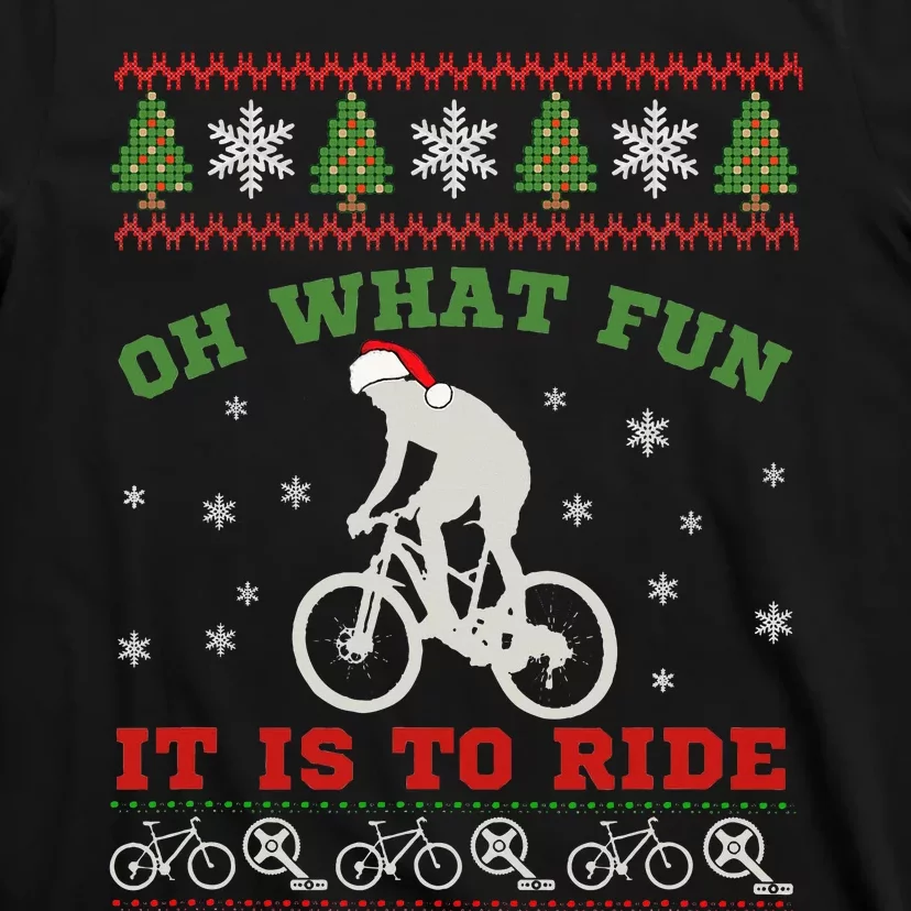 Mountain Bike Rider Oh What Fun Christmas Ugly Sweater T-Shirt