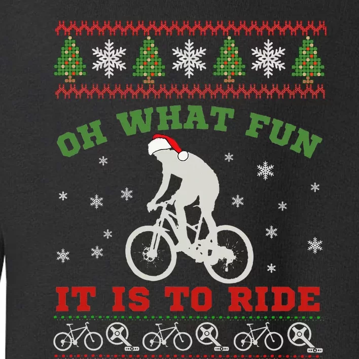 Mountain Bike Rider Oh What Fun Christmas Ugly Sweater Toddler Sweatshirt