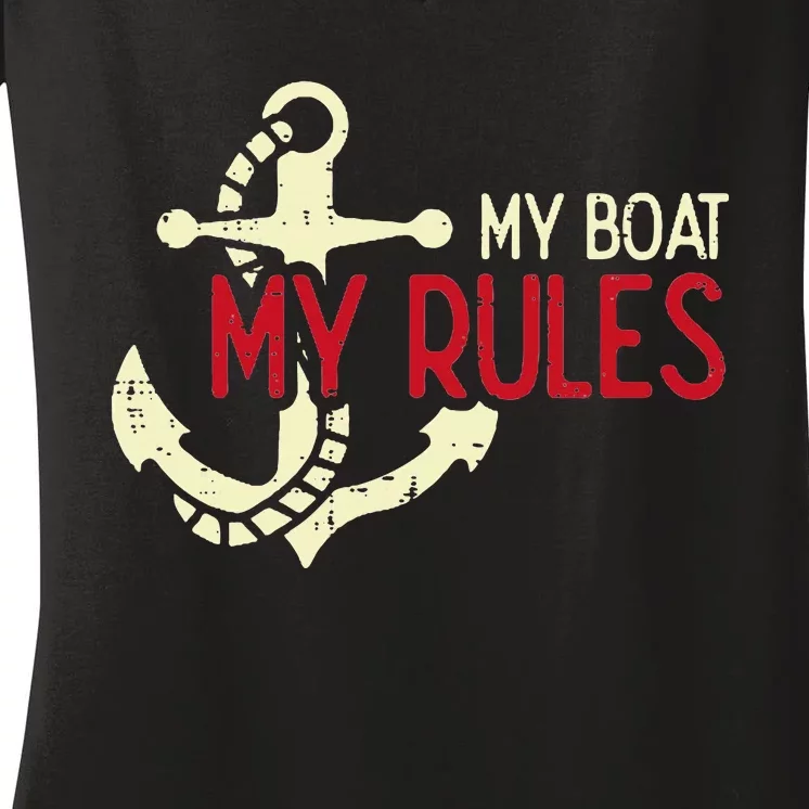 My Boat Rules Pocket Captain Owner Women's V-Neck T-Shirt