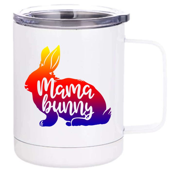 Mama Bunny Rabbit Mom Mother Easter Day Gift Front & Back 12oz Stainless Steel Tumbler Cup