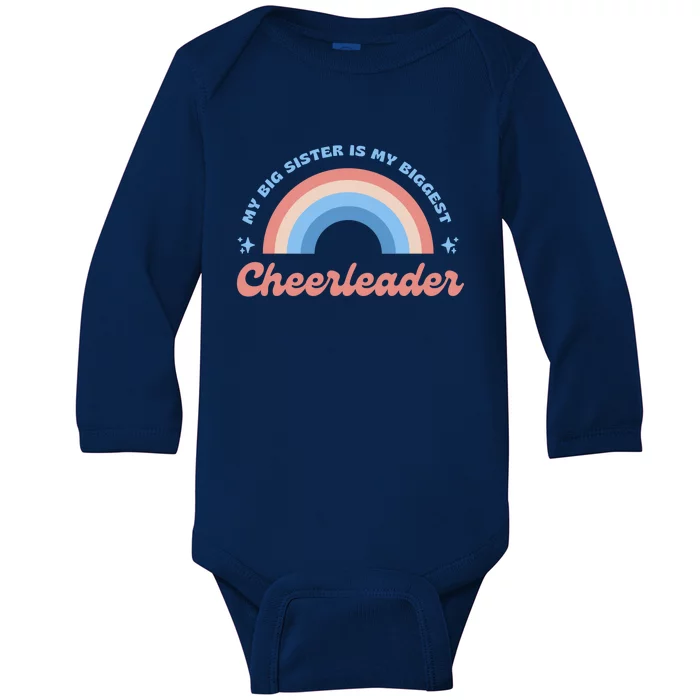 My Big Sister Is My Biggest Cheerleader Baby Long Sleeve Bodysuit