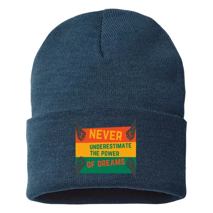 Motivational BHM Slogan Never Underestimate The Power Of Dreams Black History Sustainable Knit Beanie