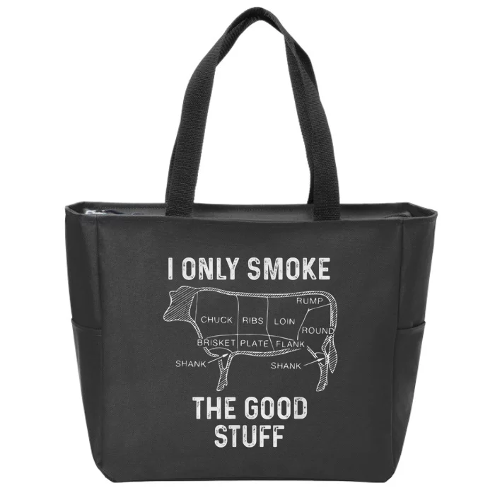 Mens BBQ Smoker For Men I Only Smoke The Good Stuff Zip Tote Bag