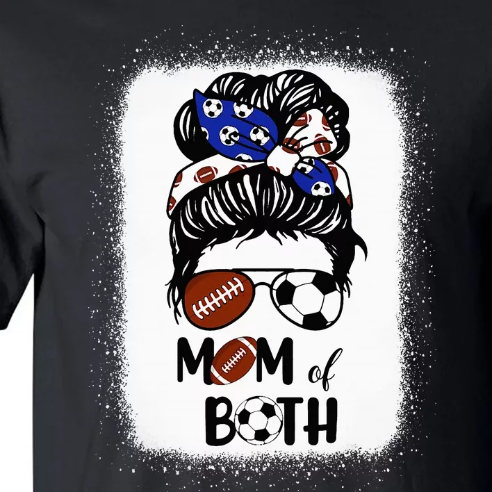 Messy Bun Soccer Mom Football Mom Of Both Mothers Day Tall T-Shirt