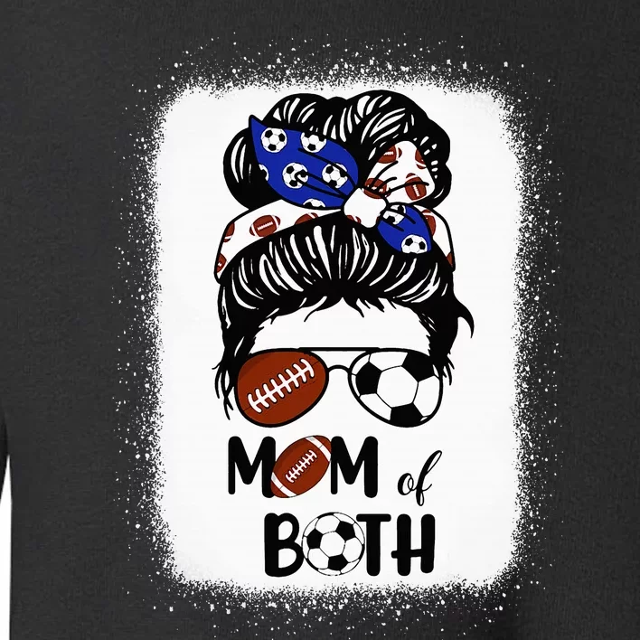 Messy Bun Soccer Mom Football Mom Of Both Mothers Day Toddler Sweatshirt