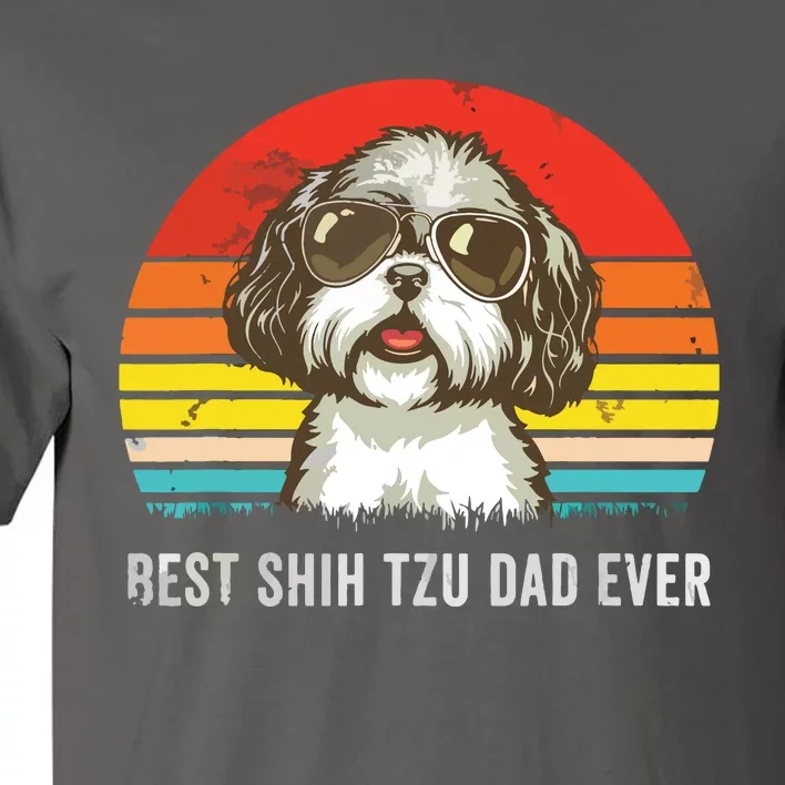 Men Best Shih Tzu Dad Ever Funny Shih Tzu Dad Gift Dog Lover Tall T-Shirt