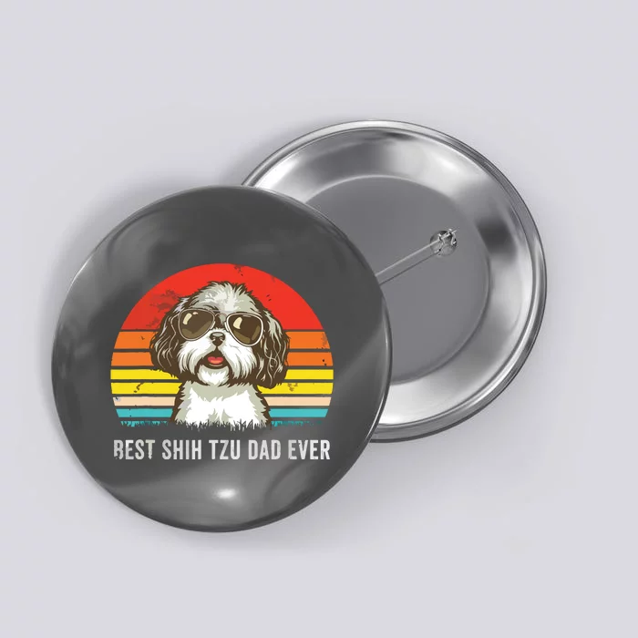 Men Best Shih Tzu Dad Ever Funny Shih Tzu Dad Gift Dog Lover Button