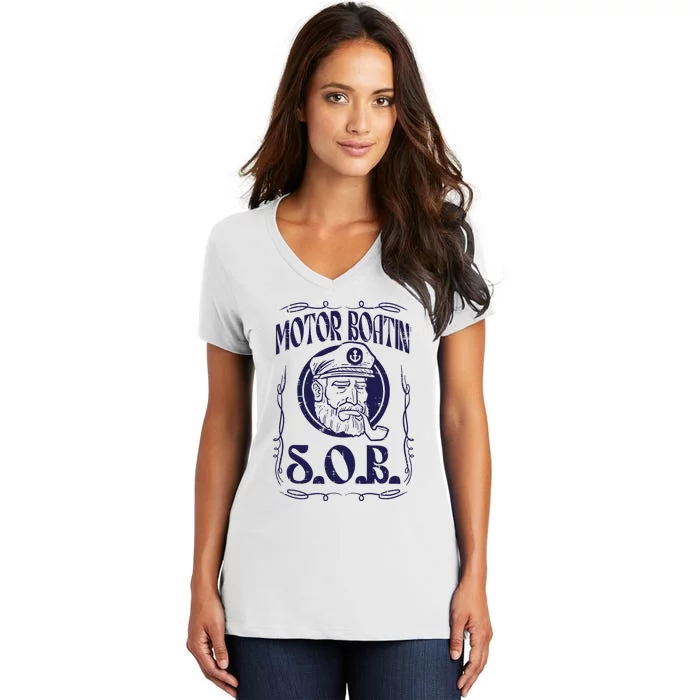 Motor Boating Sob Funny Motorboat Humor Captain Owner Women's V-Neck T-Shirt