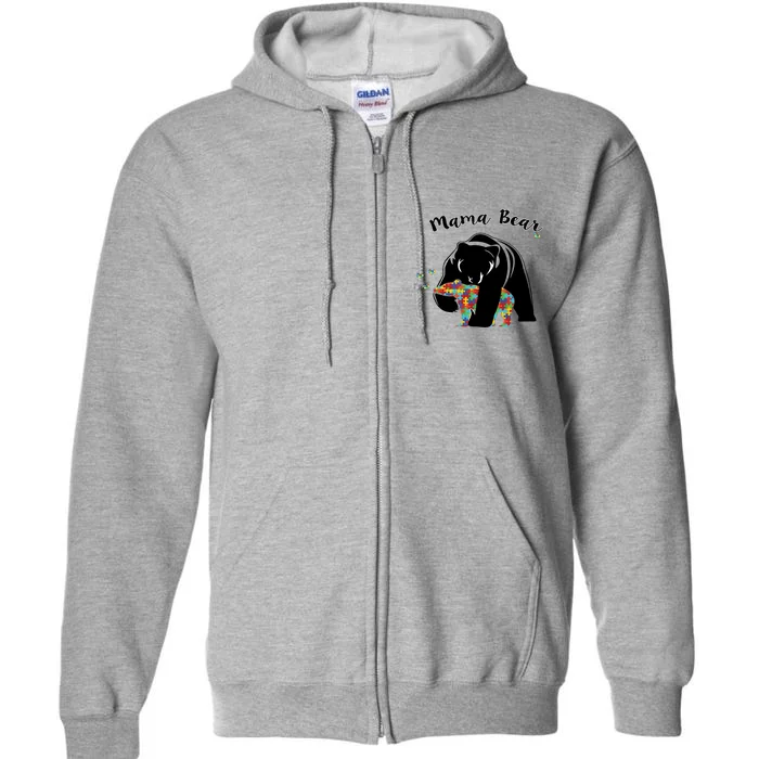 Mama Bear Support Love Autism Awareness Gift Full Zip Hoodie