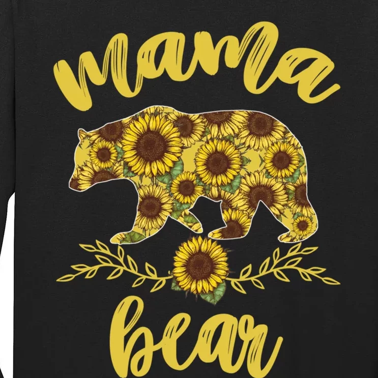 Mama Bear Sunflower Funny Mothers Day Gifts For Woman Mom Tall Long Sleeve T-Shirt