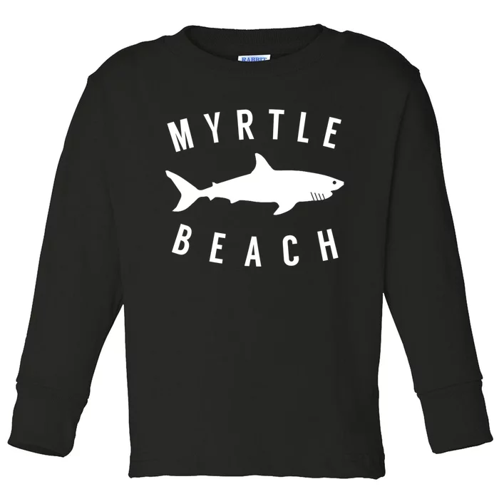 Myrtle Beach South Carolina Toddler Long Sleeve Shirt