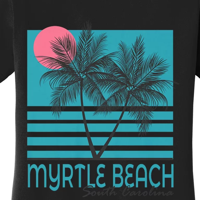 Myrtle Beach South Carolina Women's T-Shirt