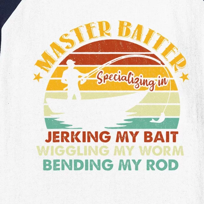 Master Baiter Specializing In Jerking My Bait Funny Fishing Baseball Sleeve Shirt