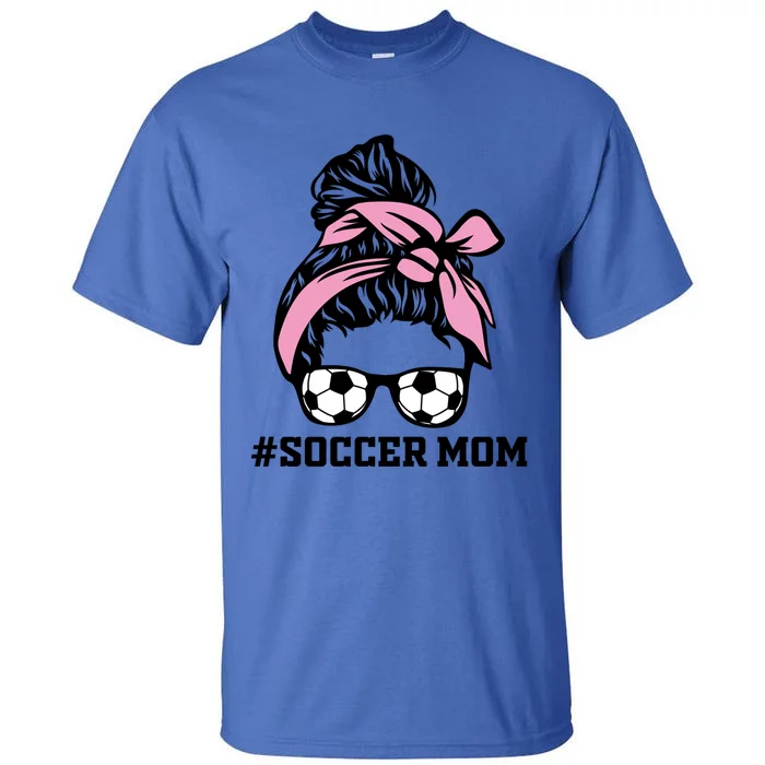 Messy Bun Soccer Mom Life Game Day Cheer Mom Gift Tall T-Shirt