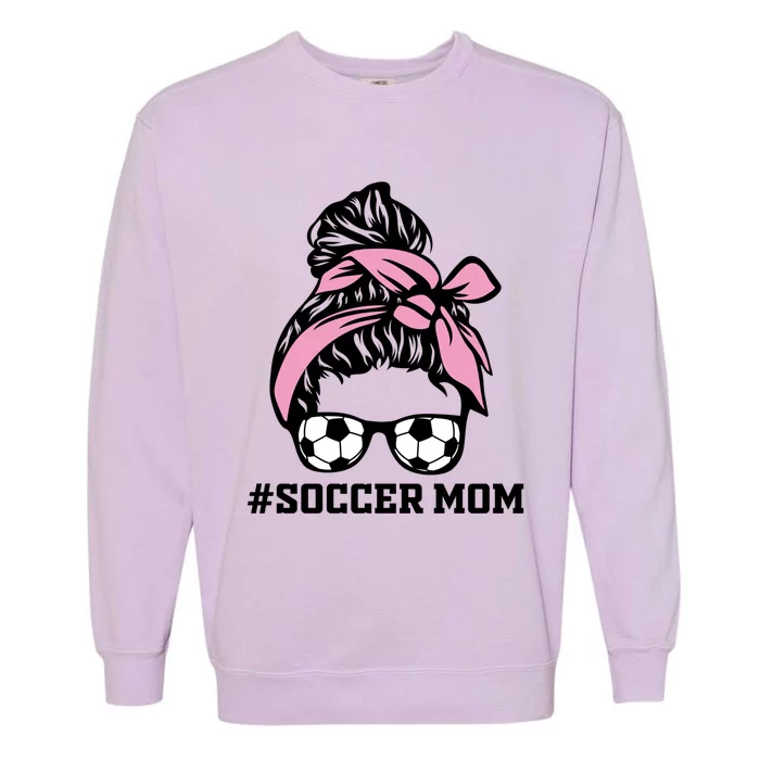 Messy Bun Soccer Mom Life Game Day Cheer Mom Gift Garment-Dyed Sweatshirt