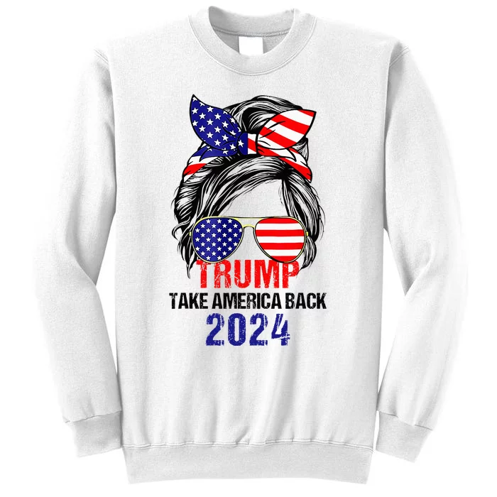 Messy Bun Support Trump 2024 Flag Take America Back Sweatshirt