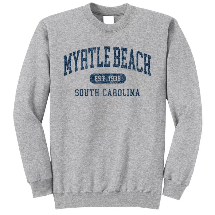 Myrtle Beach South Carolina Established Souvenir Tall Sweatshirt