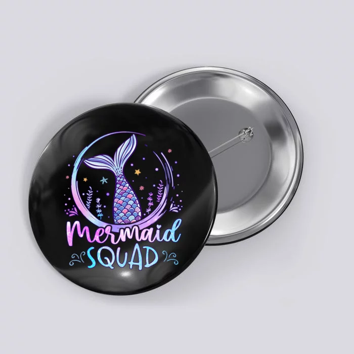 Mermaid Birthday Squad Party Girl Women Mermaid Button