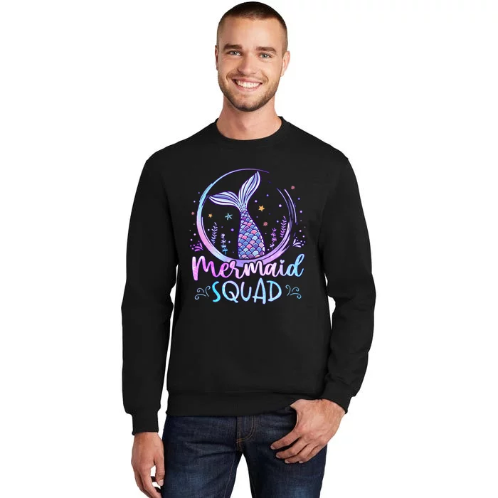 Mermaid Birthday Squad Party Girl Women Mermaid Tall Sweatshirt