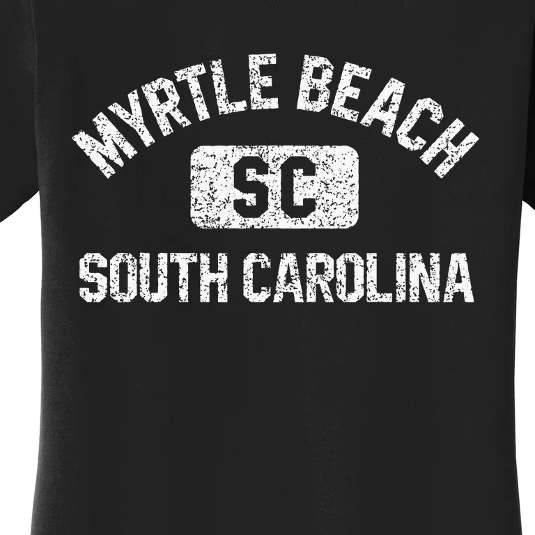 Myrtle Beach SC Gym Style Distressed White Women's T-Shirt