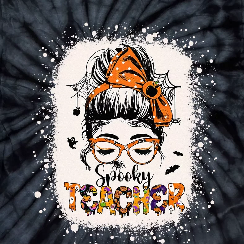 Messy Bun Spooky Teacher Bleached Halloween Teachers Tie-Dye T-Shirt