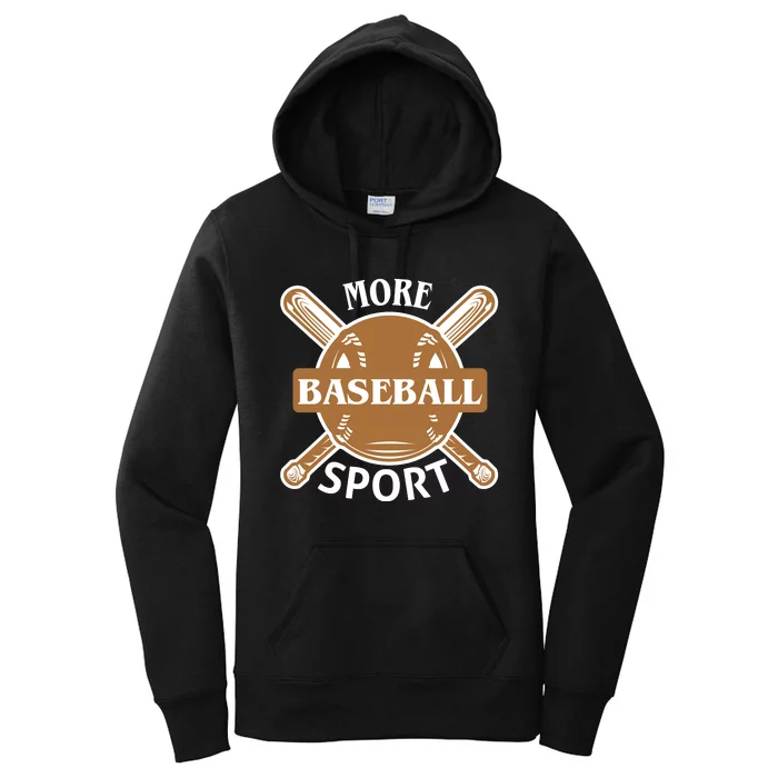 More Baseball Sport Women's Pullover Hoodie