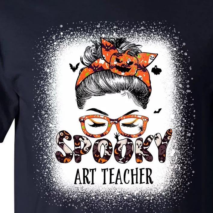 Messy Bun Spooky Art Teacher Bleached Halloween Pumpkin Tall T-Shirt