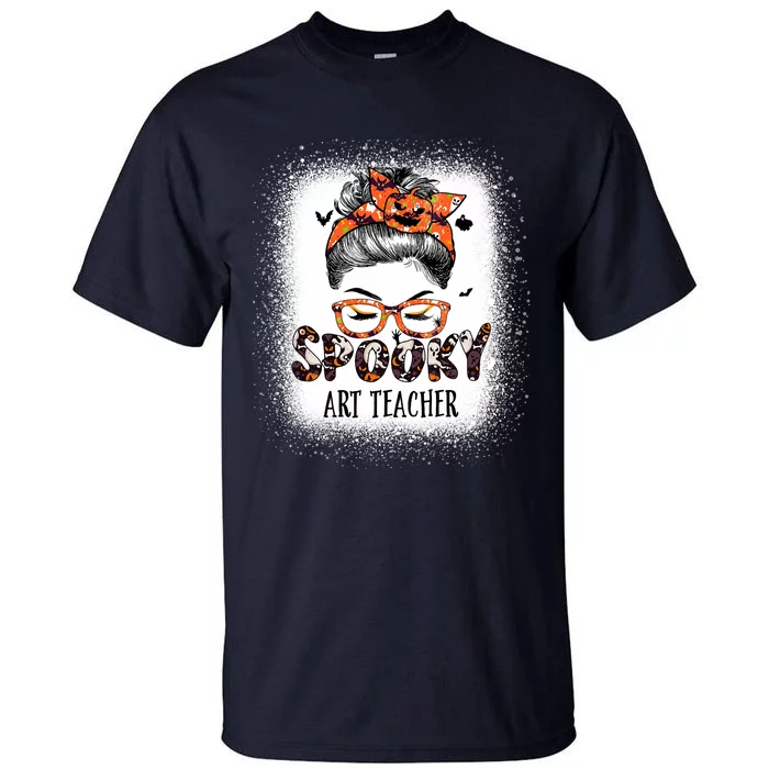 Messy Bun Spooky Art Teacher Bleached Halloween Pumpkin Tall T-Shirt