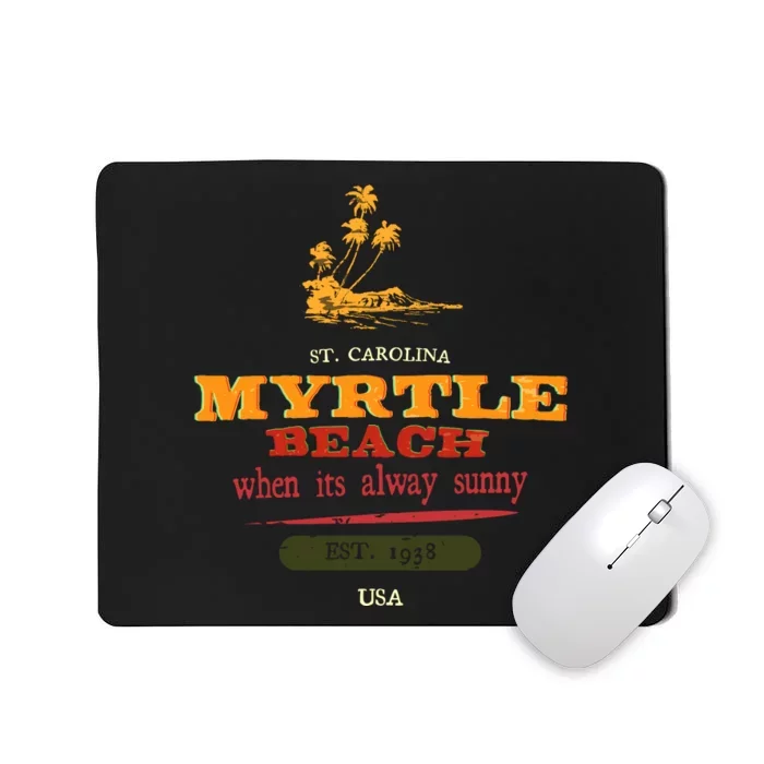 Myrtle Beach South Carolina Mousepad