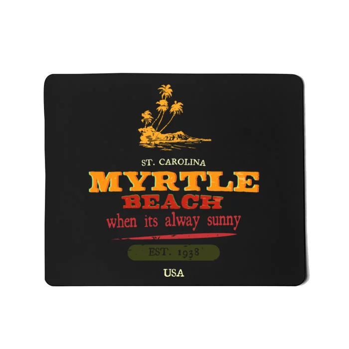 Myrtle Beach South Carolina Mousepad