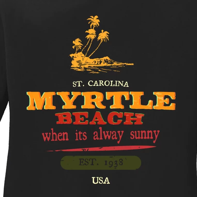 Myrtle Beach South Carolina Ladies Long Sleeve Shirt