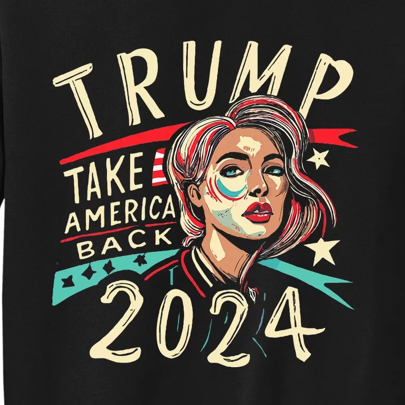 Messy Bun Support Trump 2024 Flag Take America Back Tall Sweatshirt