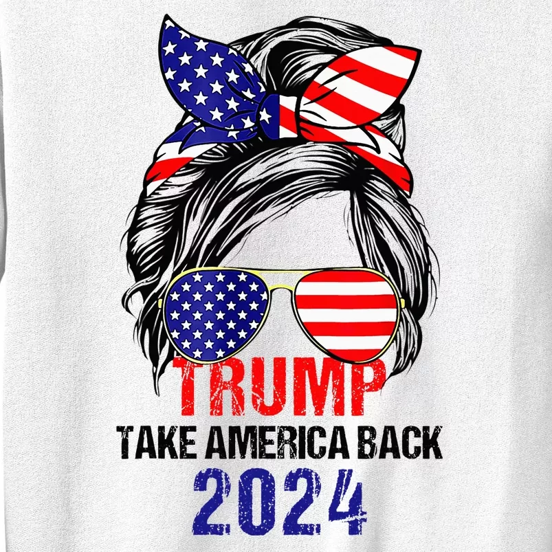 Messy Bun Support Trump 2024 Flag Take America Back Sweatshirt