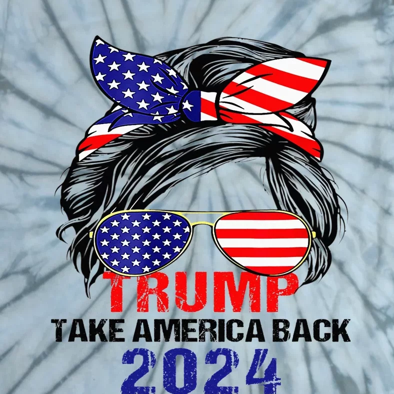 Messy Bun Support Trump 2024 Flag Take America Back Tie-Dye T-Shirt