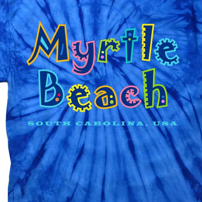 Myrtle Beach South Carolina Souvenir Cool Gift Tie-Dye T-Shirt