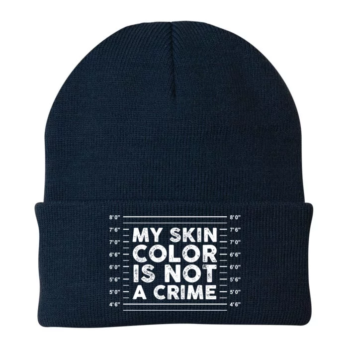 My Black Skin Color Is Not A Crime Police Metrics End Racism Cool Gift Knit Cap Winter Beanie