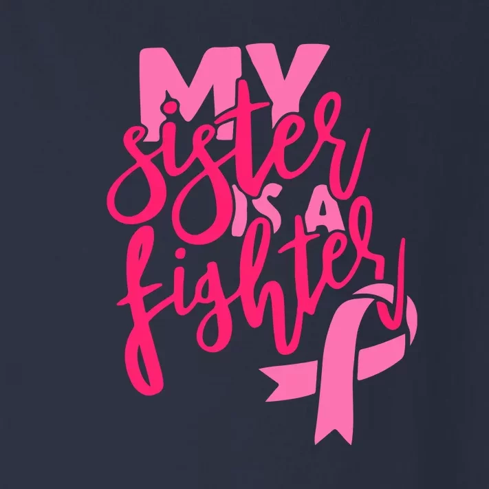 My Best Sister Is A Fighter For Breast Cancer Awareness Gift Toddler Long Sleeve Shirt