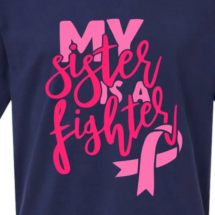 My Best Sister Is A Fighter For Breast Cancer Awareness Gift Sueded Cloud Jersey T-Shirt