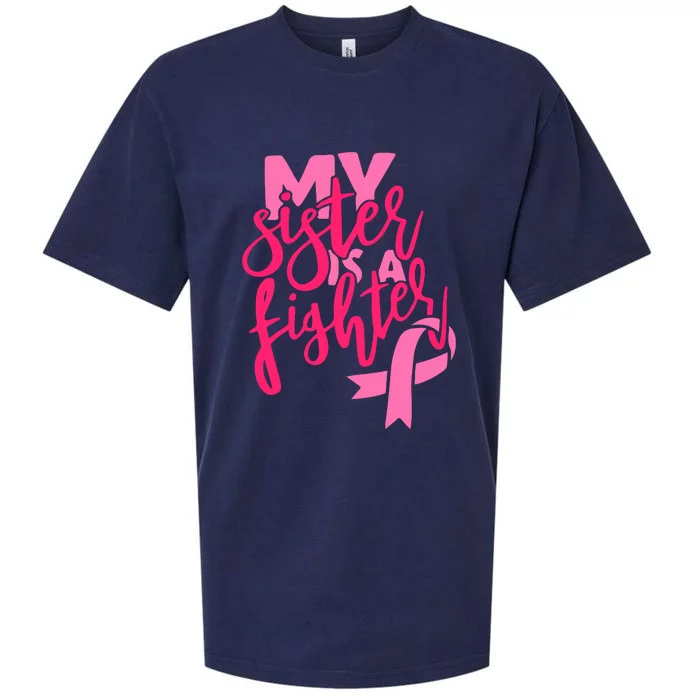 My Best Sister Is A Fighter For Breast Cancer Awareness Gift Sueded Cloud Jersey T-Shirt