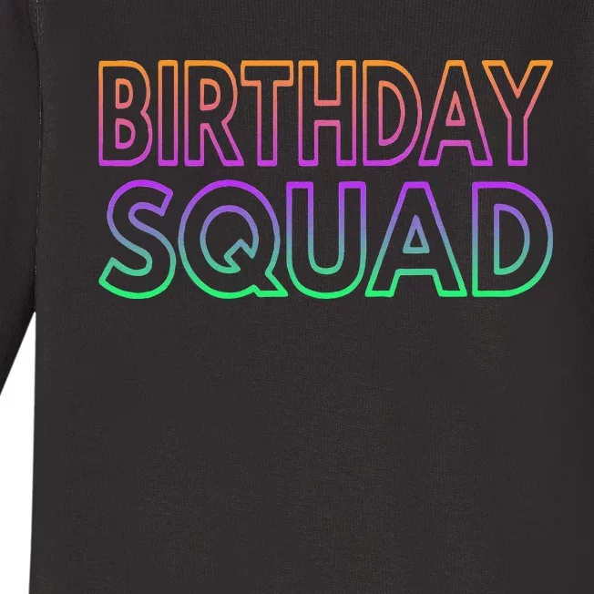 Matching Birthday Squad Birthday  Bday Baby Long Sleeve Bodysuit