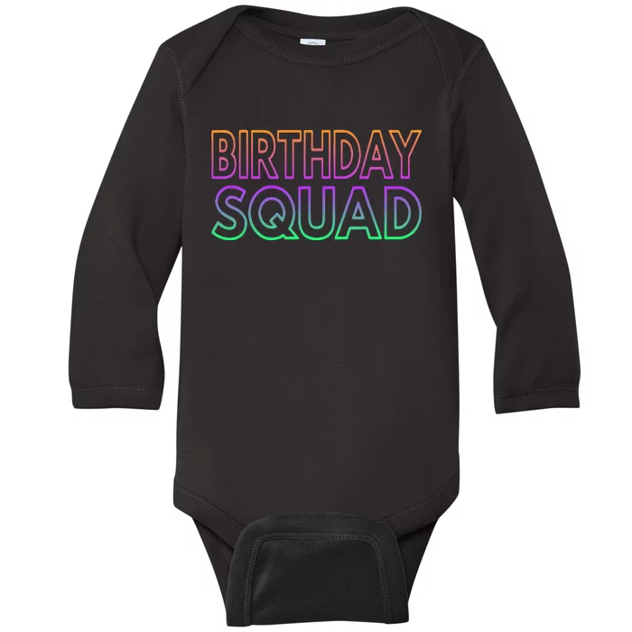 Matching Birthday Squad Birthday  Bday Baby Long Sleeve Bodysuit