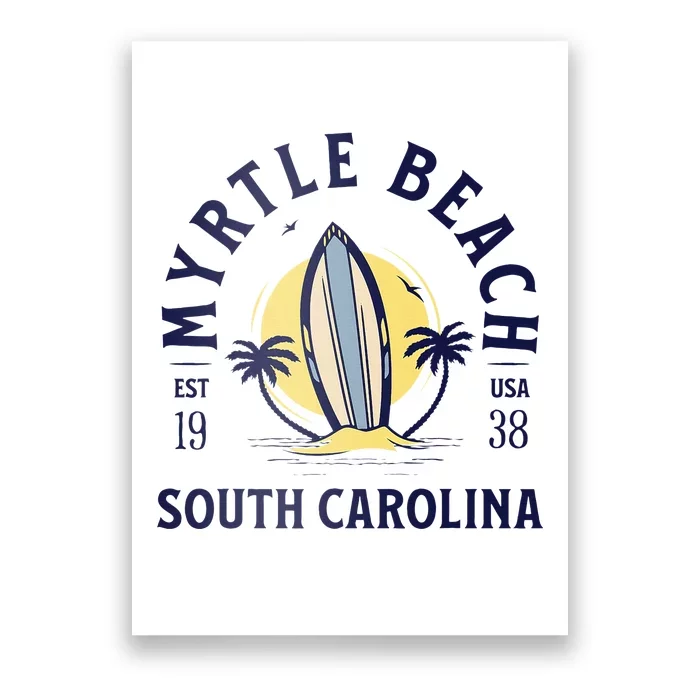 Myrtle Beach South Carolina Surf Summer Vacation Poster