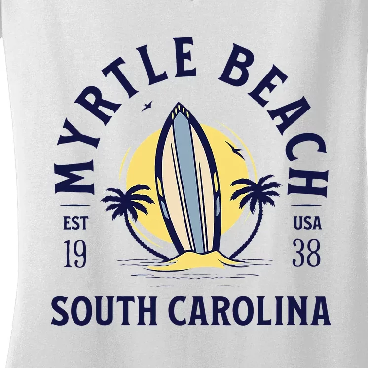 Myrtle Beach South Carolina Surf Summer Vacation Women's V-Neck T-Shirt