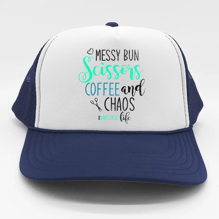 Messy Bun Scissors Coffee And Chaos Hairstylist Great Gift Trucker Hat