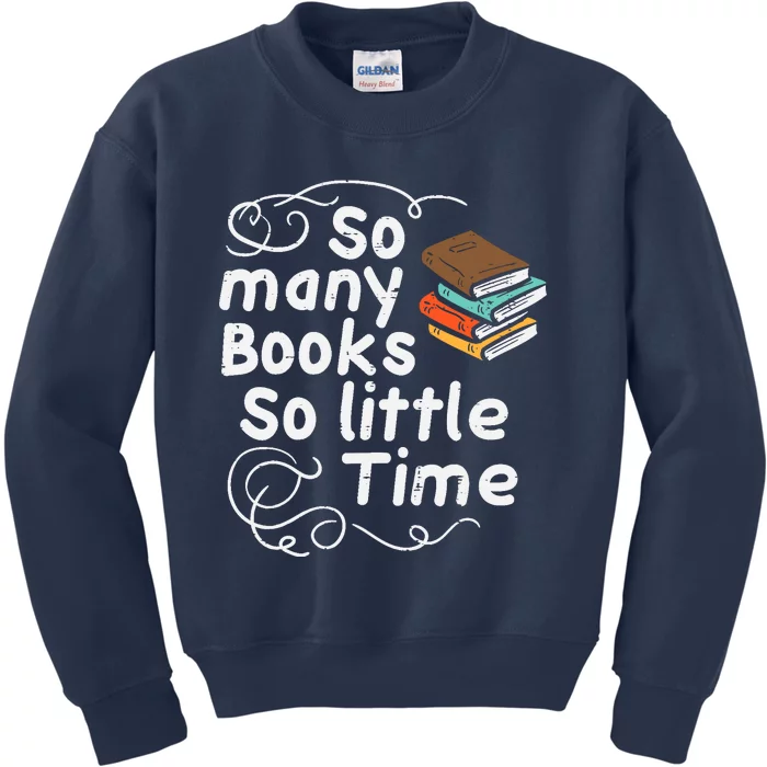 Many Books So Little Time Funny Reading Bookworm Librarian Kids Sweatshirt