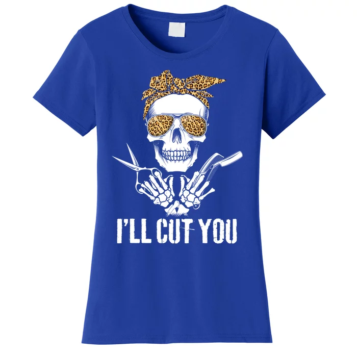 Messy Bun Skull Leopard Hairdresser I'll Cut You Halloween Funny Gift Women's T-Shirt