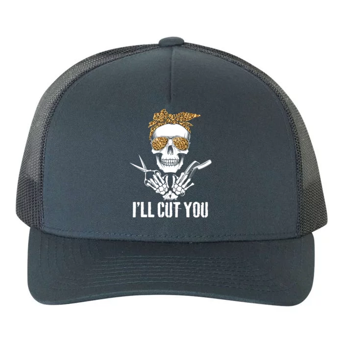 Messy Bun Skull Leopard Hairdresser I'll Cut You Halloween Funny Gift Yupoong Adult 5-Panel Trucker Hat