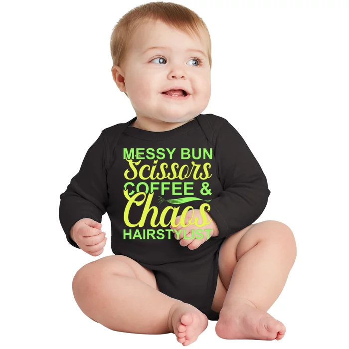 Messy Bun Scissors Coffee And Chaos Hairstylist Baby Long Sleeve Bodysuit